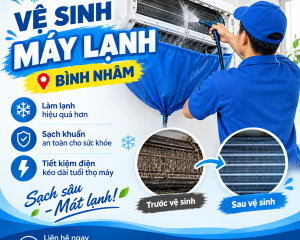 Vệ sinh máy lạnh Bình Nhâm| Dịch vụ tại nhà sạch kỹ 
