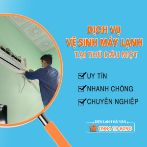 Dịch vụ vệ sinh máy lạnh tại Thủ Dầu Một